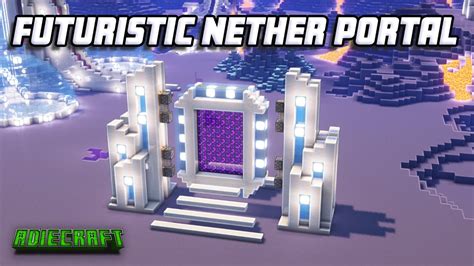 Minecraft Futuristic Nether Portal Tutorial How To Make A Futuristic