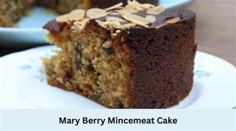 Mary Berry Mincemeat Cake Recipe British Recipes Book