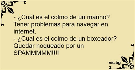 Cu L Es El Colmo De Un Marino Tener Problemas Para Navegar En Internet