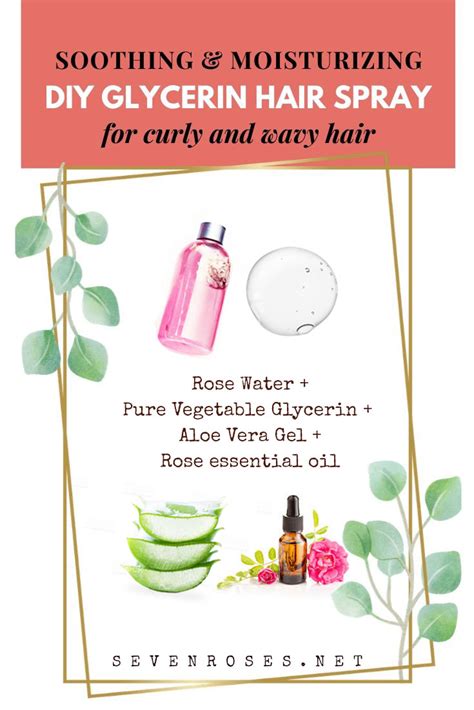 Diy Glycerin Hair Spray With Aloe Vera And Rose Water For Curly And Wavy Hair Seven Roses