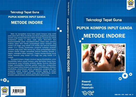 Teknologi Tepat Guna Pupuk Kompos Input Ganda Metode Indore Library Unib