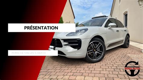 Pr Sentation Porsche Macan S Ch Pdk Me Generation Youtube