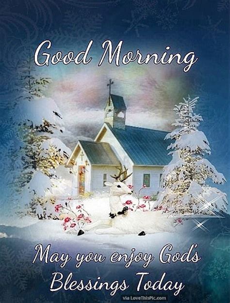 Good Morning May You Enjoy Gods Blessings Today Pictures Photos And