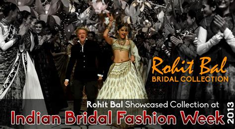 Rohit Bal at Indian Bridal Fashion Week 2013 | Rohit Bal Bridal And ...