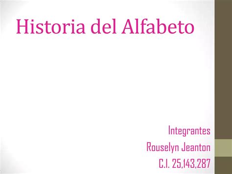 Historia Del Alfabeto Rou Ppt