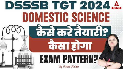 DSSSB TGT Domestic Science Preparation Strategy Exam Pattern 2024