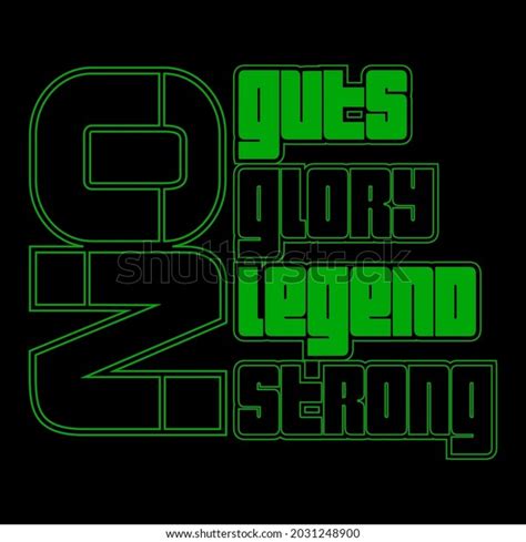 No Guts No Glory No Legend Stock Vector Royalty Free 2031248900