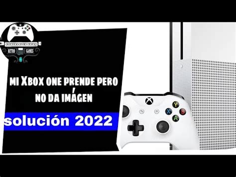 mi xbox one prende pero no da imágen solución 2022 YouTube