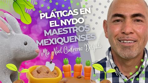 Maestros Mexiquenses Noel Contreras YouTube