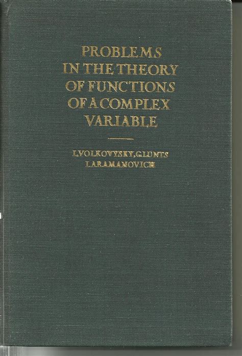 Problems In The Theory Of Functions Of A Complex Variable Volkovysky