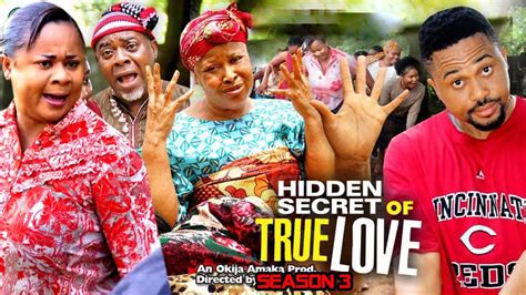 Hidden Secret Of True Love Season 3 New Trending Blockbuster Movie Uju Okoli 2022 Latest Movie