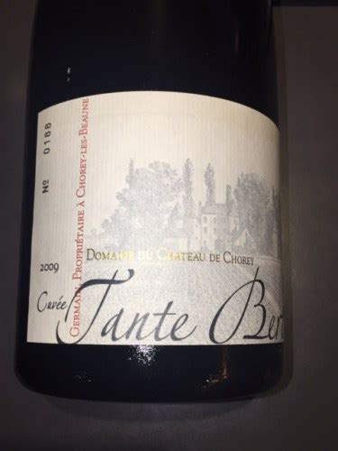 2009 Château de Chorey Cuvée Tante Berthe Chorey lès Beaune Vivino