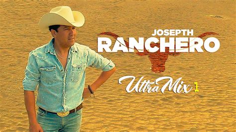 ULTRAMIX 1 JOSEPTH EL RANCHERO Video Oficial YouTube