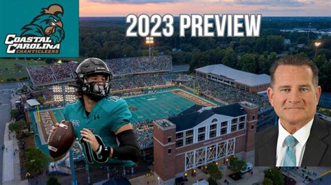 2023 Coastal Carolina Football Preview Youtube