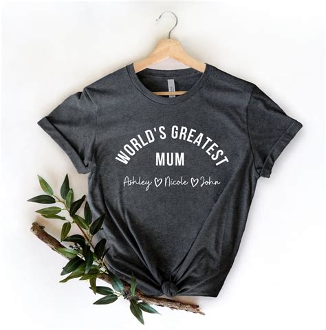 Worlds Greatest Mum Shirt Personalized Mom T Shirt Mom Etsy