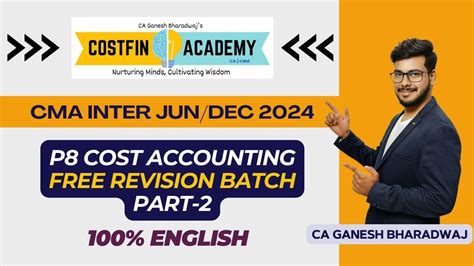 Cma Inter Jun Dec P Costing Free Revision Batch Part