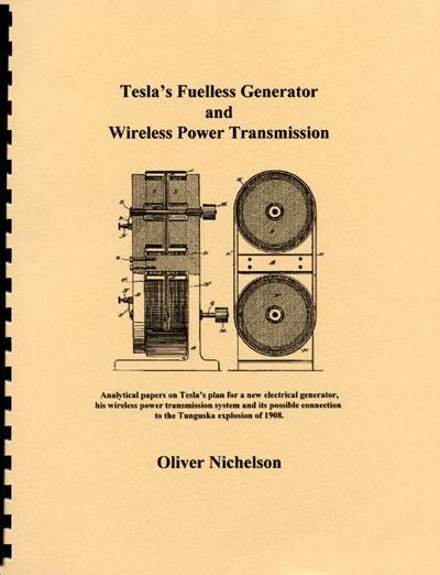 Tesla's Fuelless Generator and Wireless Power Transmission