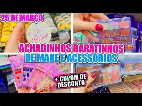 25 DE MARÇO LOJA DE MAQUIAGEM BARATA CUPOM DE DESCONTO YouTube