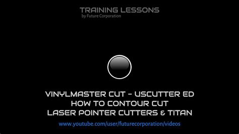 How To Contour Cut Using The Uscutter Ed Of Vinylmaster Cut Youtube