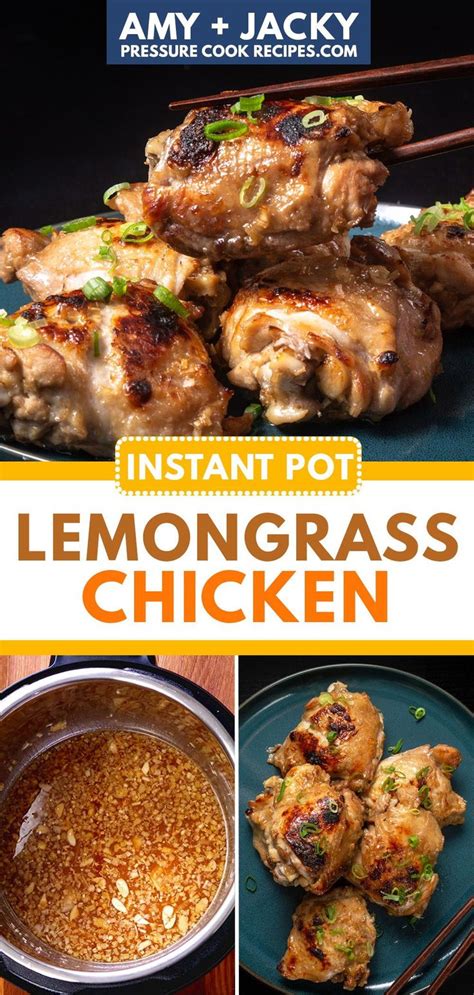 Instant Pot Lemongrass Chicken Tested By Amy Jacky Recipe In 2024