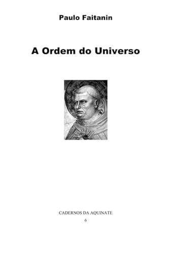 A Ordem Do Universo Portuguese Edition By Paulo Faitanin Goodreads