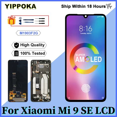 Xiaomi Mi 9 Se M1903f2g Amoled Xiaomi Mi 9 Se M1903f2g Screen