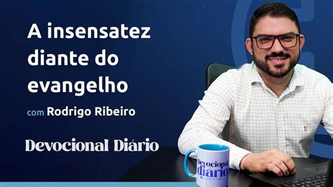 Devocional Di Rio A Insensatez Diante Do Evangelho G Latas