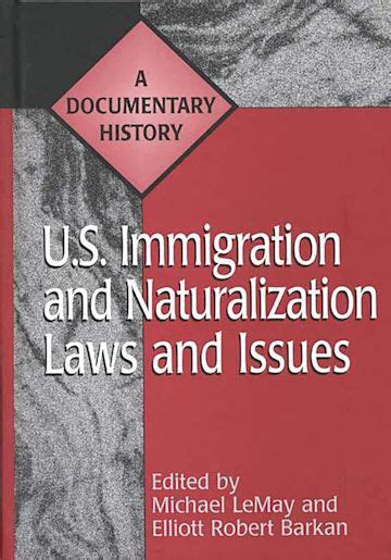 U.S. Immigration and Naturalization Laws and Issues: A Documentary ...