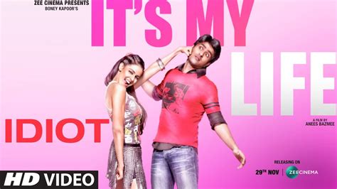 It S My Life Idiot Harman Baweja Genelia D Souza Nana Patekar K K