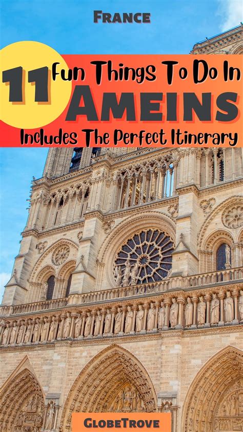 11 Interesting Things To Do In Amiens, France - GlobeTrove