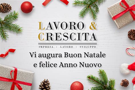 L C VI AUGURA BUON NATALE E FELICE ANNO NUOVO Lavoro Crescita