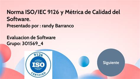 Norma Iso Iec Y M Trica De Calidad Del Software By Randy Barranco