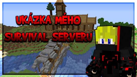 Ukázka mého survival serveru Kast YouTube