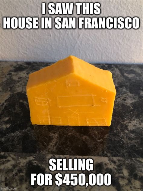 San Francisco Real Estate Imgflip