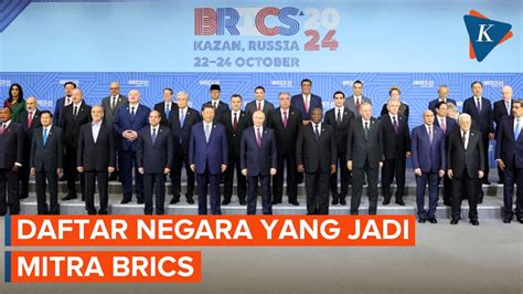 Video Termasuk Indonesia Ini Daftar Negara Yang Resmi Jadi Mitra Brics