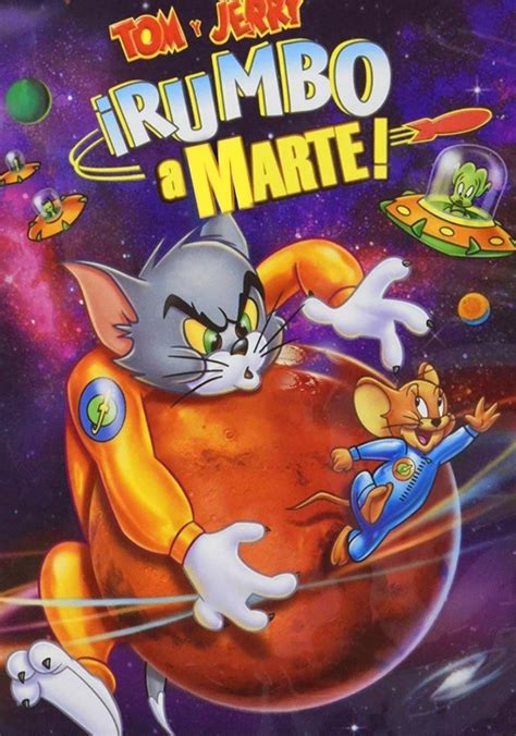 Tom Y Jerry Rumbo A Marte Pel Cula Ver Online