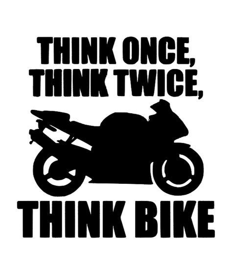 Think Once Think Twice Think Bike Sticker