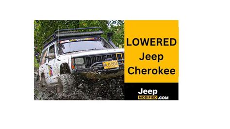 Lowered Jeep Cherokee: Things to Know