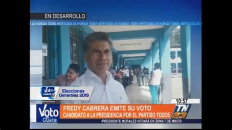 Fredy Cabrera Emite Su Voto Youtube