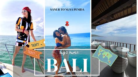 Bali Day 2 PART 1 Airport To Sanur Port Nusa Penida Travel By