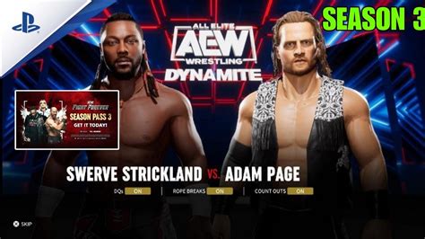 Aew Fight Forever Season 3 Gameplay Aew Swerne Strickland Vs Adam Page Aew Fight Forever