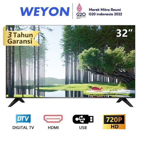 Jual WEYON TV LED Digital 32 Inch ORIGINAL GARANSI TV LED MURAH HD TV