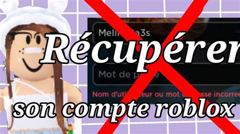 Comment R Cup Rer Son Compte Roblox Si On Avait D Sinstall Roblox