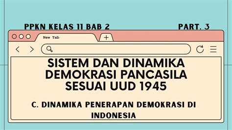 Ppkn Kelas 11 Bab 2 Dinamika Penerapan Demokrasi Di Indonesia Part 3 Youtube