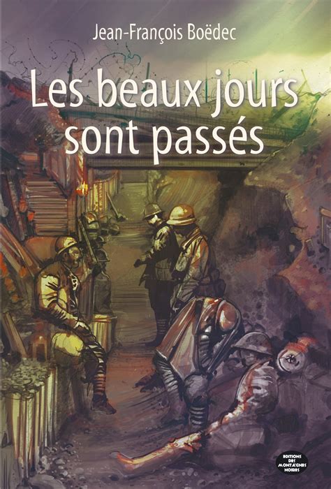 Les beaux jours sont passés French Edition eBook Boëdec Jean