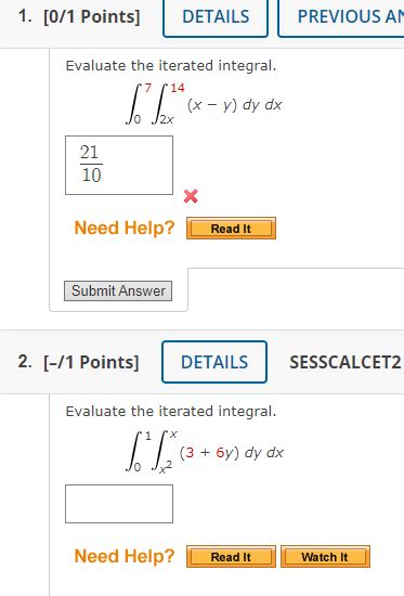 Solved Evaluate The Iterated Integral ∫07∫2x14x−ydydx