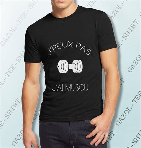 T shirt J peux pas j ai musculation Tee shirt humour idée cadeau