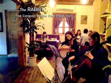 The Concert on the Rabbit Hall, 2nd Floor