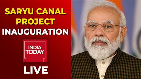 Live Pm Modi Launches Over Saryu Canal Project In Balrampur Up