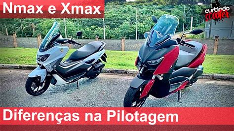 Comparativo Nmax Vs Xmax Diferen As Na Pilotagem Entre As Duas